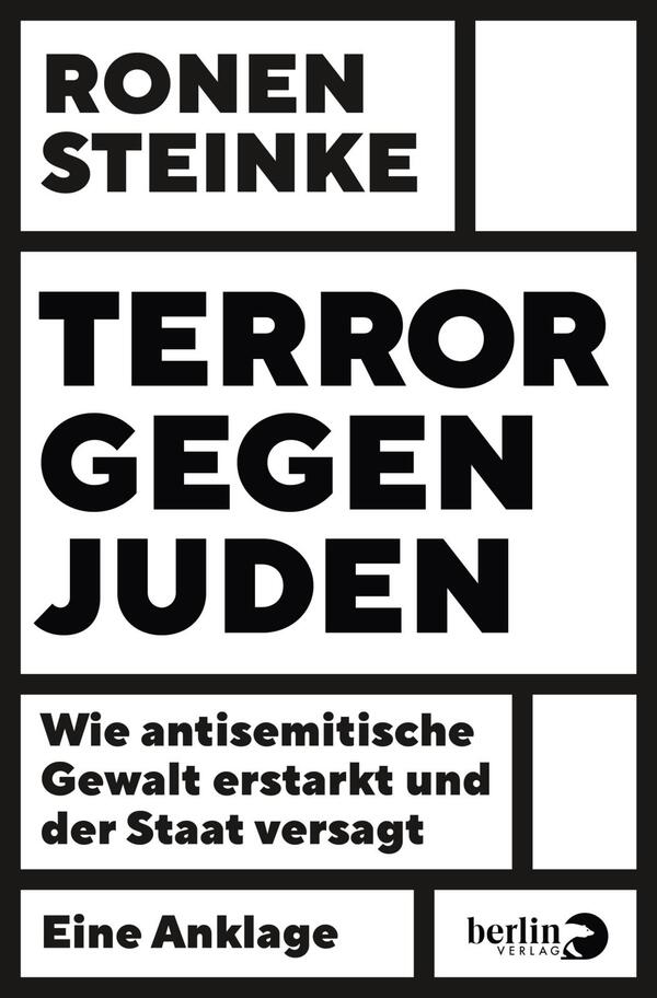 Das Buchcover zeigt einen starken, kontrastierenden schwarz-weißen Hintergrund. Der Titel „TERROR GEGEN JUDEN“ ist in großen, fetten Buchstaben in Schwarz gehalten und dominiert das Cover. Darunter steht der Untertitel „Wie antisemitische Gewalt erstarkt und der Staat versagt“ in etwas kleinerer Schrift. Der Autorennamen „RONEN STEINKE“ befindet sich oben, ebenfalls in fetter Schrift. Unten ist der Hinweis „Eine Anklage“ in einer schmaleren Schriftart. Die Gestaltung vermittelt eine ernste und nachdrückliche Atmosphäre.