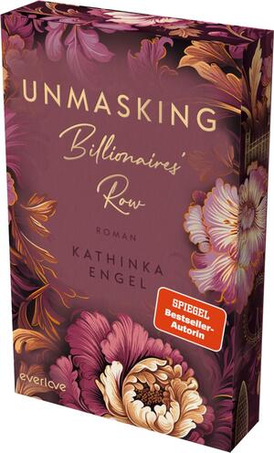Das Buchcover zeigt einen tiefen violetten Hintergrund, geschmückt mit aufwendigen, bunten Blumen in sanften Farben wie Rosa und Gelb. In der Mitte steht der Titel „UNMASKING“ in goldener, eleganter Schrift, gefolgt von „Billionaires' Row“ und dem Wort „Roman“ darunter in einer etwas kleineren Schrift. Der Autorinnenname „KATHINKA ENGEL“ ist ebenfalls in goldener Schrift platziert. In der oberen rechten Ecke befindet sich ein roter Sticker mit dem Text „SPIEGEL Bestseller-Autorin“.