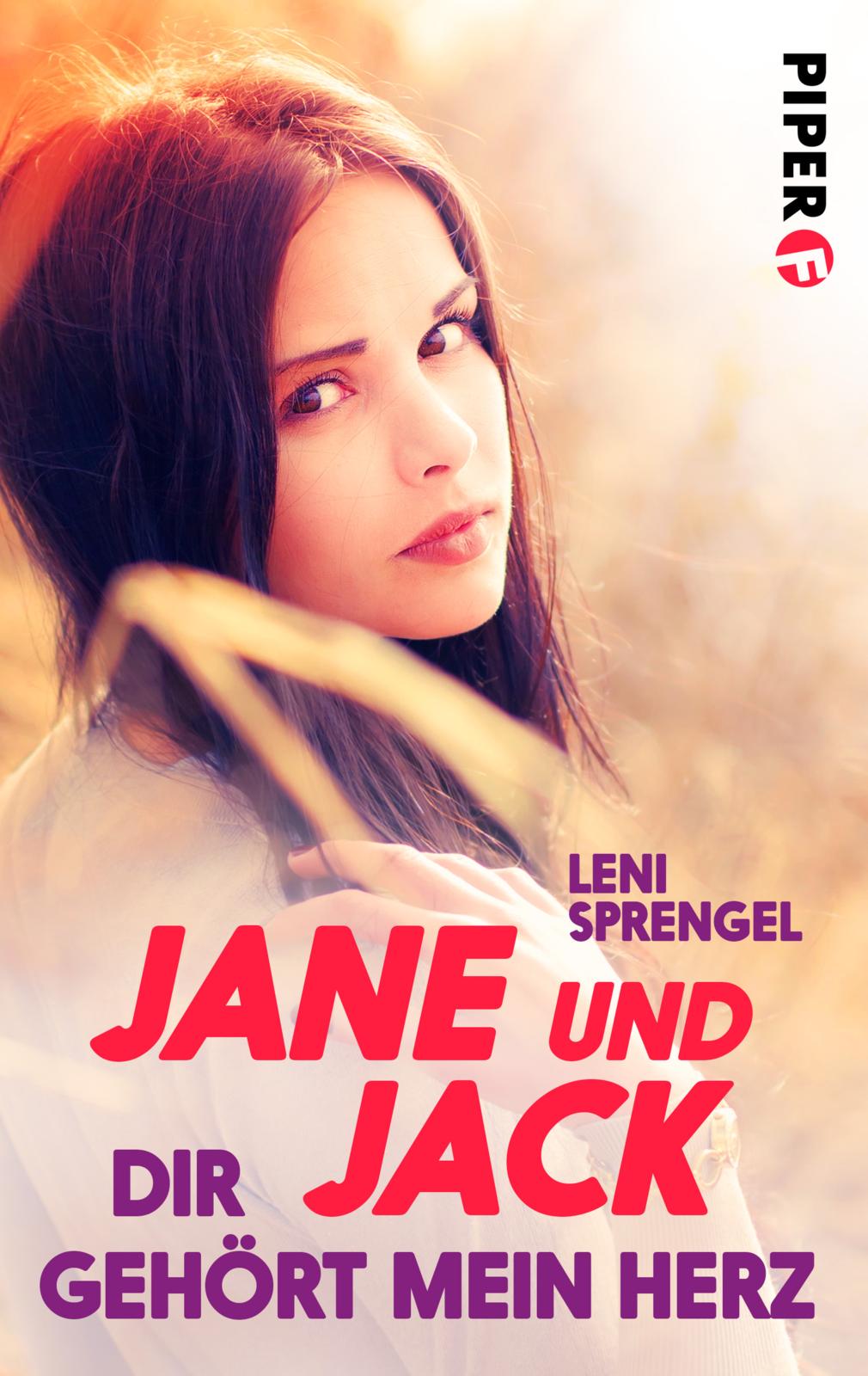 Jane und Jack Dir gehört mein Herz von Leni Sprengel E Book PIPER