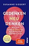 Das Buchcover zeigt einen dunkelblauen Hintergrund, auf dem der Titel „GEDENKEN NEU DENKEN“ in großen, gelben und weißen Buchstaben prominent platziert ist. Darunter steht der Untertitel „Wie sich unser Erinnern an den Holocaust verändern muss“ in kleinerer, grauer Schrift. Eine dynamische, abstrakte Illustration in Rosa- und Rottönen zieht sich durch das Cover und vermittelt eine eindringliche Atmosphäre. Oben links befindet sich der Name der Autorin, Susanne Siegert, in Weiß. Unten links ist ein Hinweis auf die Auszeichnung mit dem Grimme-Online-Award 2024 in einem runden, gelben Feld zu sehen.