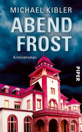 Abendfrost Das Buchcover zeigt ein eindrucksvolles, historisches Gebäude in kräftigen Rosatönen, umgeben von einem dramatischen, dunklen Himmel. Der Titel „ABEND FROST“ in großen, grauen Buchstaben sitzt prominent auf der oberen Hälfte, darüber der Name des Autors Michael Kibler in ebenfalls grauer Schrift. Am unteren Rand ist der Zusatz „Kriminalroman“ in einer schlichten Schriftart platziert. Die Verbindung von leuchtenden Farben und einer düsteren Atmosphäre vermittelt Spannung und Neugier.