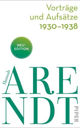 Vorträge und Aufsätze 1930–1938 Das Buchcover zeigt einen weißen Hintergrund mit grüner Schrift. Der Titel „AREND“ ist in großem, modernem Schriftzug in einem kräftigen Grünton gestaltet, wobei das „A“ und das „NDT“ leicht versetzt erscheinen. Der Name der Autorin „Hannah“ ist in kleineren, eleganten Buchstaben oberhalb des Titels platziert. Oben befindet sich die Aufschrift „Vorträge und Aufsätze 1930-1938“ in einem hellen Grünton. Ein runder, grüner Button mit weißer Schrift trägt den Text „NEU-EDITION“. Der Gesamteindruck vermittelt eine sachliche und anspruchsvolle Atmosphäre.