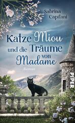 Katze Miou und die Träume von Madame