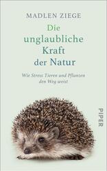 Die unglaubliche Kraft der Natur