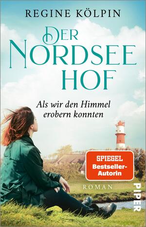 Der Nordseehof – Als wir den Himmel erobern konnten (Der Nordseehof 3)