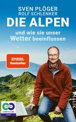 Die Alpen und wie sie unser Wetter beeinflussen