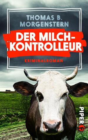 Der Milchkontrolleur (Milchkontrolleur-Krimis 1)