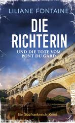 Die Richterin und die Tote vom Pont du Gard