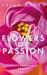 Flowers of Passion – Verführerische Rosen