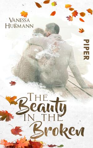 The Beauty in the Broken (Beauty-Reihe 1)