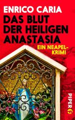 Das Blut der heiligen Anastasia