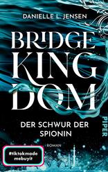 Bridge Kingdom – Der Schwur der Spionin