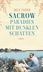 Sacrow – Paradies mit dunklen Schatten