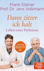 »Dann zitter ich halt« – Leben trotz Parkinson