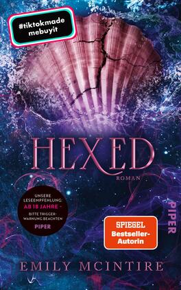 Hexed Das Buchcover zeigt ein mystisches Design mit einem großen, aufgeschlitzten Muschel-Motiv im oberen Bereich. Die Farben sind überwiegend in kräftigen Violett- und Blautönen gehalten, die eine geheimnisvolle Atmosphäre erzeugen. Der Titel „HEXED“ ist in geschwungener, kreativer Schriftart in einem hellen Farbton dargestellt. Beneath the title steht „Roman“ in kleinerer Schrift. In der unteren rechten Ecke ist der Hinweis „SPIEGEL Bestseller-Autorin“ zu sehen. Ein blauer Hinweis für „#tiktokmade mebuyit“ scheint oben rechts.