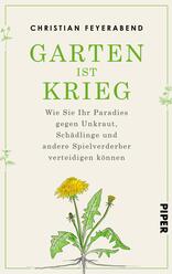 Garten ist Krieg