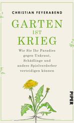 Garten ist Krieg