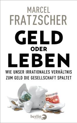 Geld oder Leben Das Buchcover zeigt einen zerbrochenen Sparschwein, aus dem Geldscheine und Münzen herausfallen. Der Hintergrund ist weiß, was die zentrale Darstellung betont. Der Titel „GELD oder LEBEN“ ist in großen schwarzen Buchstaben mittig platziert, während der Untertitel „WIE UNSER IRRATIONALES VERHÄLTNIS ZUM GELD DIE GESELLSCHAFT SPALTET“ in kleinerer, grauer Schrift darunter steht. Der Autor Marcel Fratzscher ist oben in einer schlichten, eleganten Schrift dargestellt. Die Gestaltung vermittelt ein Gefühl von Dringlichkeit und Reflexion.