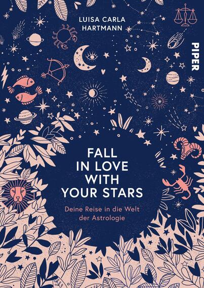 Das Buchcover zeigt einen tiefblauen Hintergrund, der mit zahlreichen Sternen, Planeten und astrologischen Symbolen in Rosatönen geschmückt ist. In der unteren Mitte steht der Titel „FALL IN LOVE WITH YOUR STARS“ in großen, weißen Buchstaben, umrahmt von einer floralen Bordüre. Darüber befindet sich der Name der Autorin Luisa Carla Hartmann. Der Untertitel „Deine Reise in die Welt der Astrologie“ ist kleiner und ebenfalls in Weiß gehalten. Das Cover vermittelt eine mystische und einladende Atmosphäre.