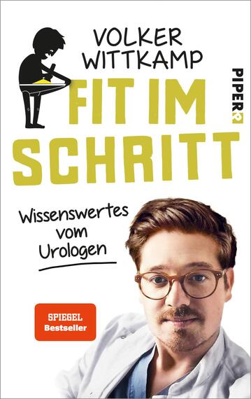 Das Buchcover zeigt einen hellen Hintergrund mit einem stilisierten, humorvollen schwarzen Cartoon von einem Mann, der im Sitzen seine Hose anhebt. Der Titel „FIT IM SCHRITT“ ist in kräftigen, gelben Buchstaben hervorgehoben. Darunter steht der Untertitel „Wissenswertes vom Urologen“ in einer schlichten Schrift. Am oberen Rand des Covers ist der Name des Autors „VOLKER WITTKAMP“ in der gleichen Schriftart wie der Titel platziert. Unten links befindet sich ein rotes Rechteck mit dem Text „SPIEGEL Bestseller“.