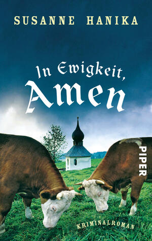 In Ewigkeit. Amen (Lisa-Wild-Krimis 1)