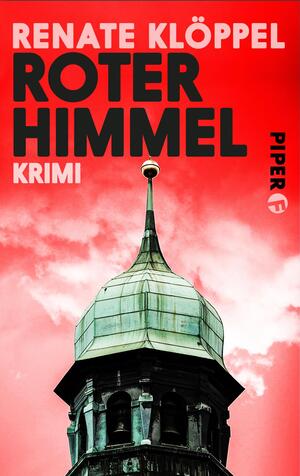 Roter Himmel (Alexander Kilian 6)