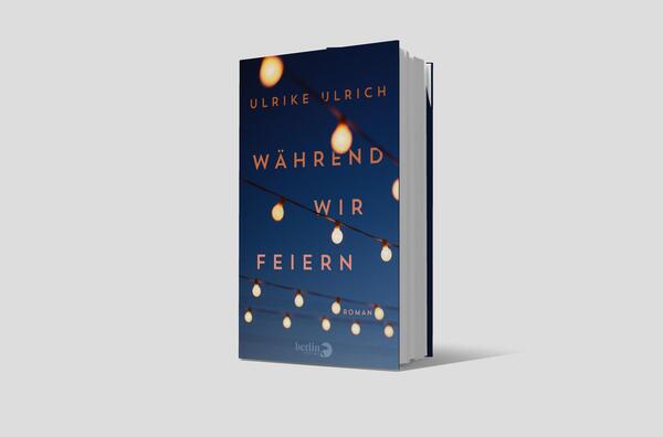 Außenansicht des Buches „Während wir feiern“