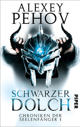 Schwarzer Dolch Das Buchcover zeigt einen eindrucksvollen, metallisch-glänzenden Helm, der in der Mitte des Covers platziert ist. Der Hintergrund ist in dunklen Farbtönen gehalten, die eine mysteriöse Atmosphäre schaffen. Oben steht in großen, weißen Buchstaben „ALEXEY PEHOV“, darunter in blauen, auffälligen Buchstaben der Titel „SCHWARZER DOLCH“. Am unteren Rand wird der Untertitel „CHRONIKEN DER SEELENFÄNGER 1“ in kleinerer Schrift angezeigt, gefolgt vom Verlagsnamen „PIPER“ in dezentem, grauem Text.