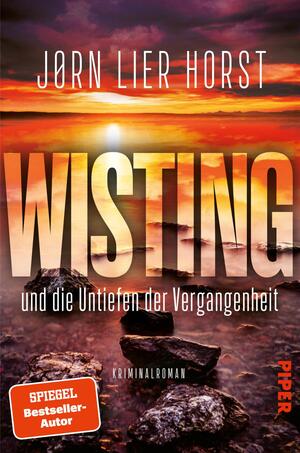 Wisting und die Untiefen der Vergangenheit (Wistings schwierigste Fälle 3)