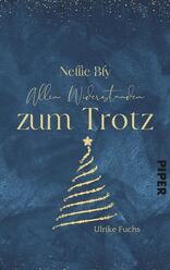 Nellie Bly – Allen Widerständen zum Trotz