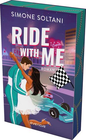 Ride with me – Die Rennstrecke ist sein Leben, bis sie ihn aus der Spur bringt  (Racing Hearts 2)