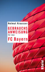 Gebrauchsanweisung für den FC Bayern 