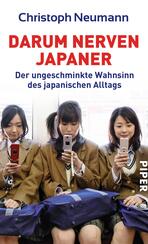 Darum nerven Japaner