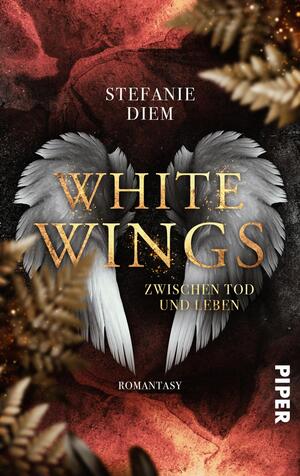White Wings – Zwischen Tod und Leben (Engel und Dämonen 2)