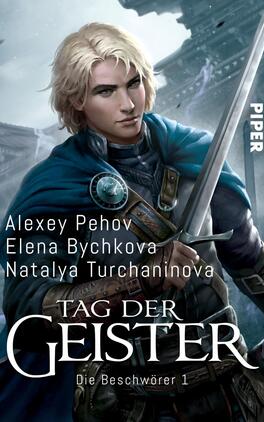 Tag der Geister Das Buchcover zeigt einen jungen Mann mit blonden, lockigen Haaren, der in einer dynamischen Pose mit einem Schwert in der Hand steht. Er trägt eine dunkle Tunika und einen blauen Umhang, während die Umgebung von einem mystischen, nebligen Hintergrund geprägt ist. Die Farben sind überwiegend kühl mit Blautönen und grauen Nuancen. Der Titel „TAG DER GEISTER“ ist in großen, weißen Buchstaben unterlegt, begleitet von den Autoren Alexey Pehov, Elena Bychkova und Natalya Turchaninova am oberen Rand.