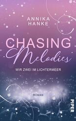 Chasing Melodies – Wir zwei im Lichtermeer