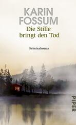 Die Stille bringt den Tod