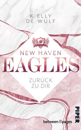 New Haven Eagles – Zurück zu Dir Das Buchcover zeigt einen eleganten, marmorierten Hintergrund in Rosatönen mit grazilen, fließenden Linien. Im Zentrum befindet sich ein großes, weißes Rhombus mit dem Titel „EAGLES“ in markanter, schwarzer Großschrift. Darüber steht „NEW HAVEN“ in kleinerer Schrift, und darunter der Untertitel „zurück zu dir“ in dezentem Grau. Der Name der Autorin „K. Elly de Wulf“ ist an der Oberseite platziert. Das Cover vermittelt eine moderne und ansprechende Atmosphäre.