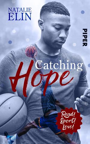 Catching Hope - Leighton und Kaleb (Read! Sport! Love! ?)