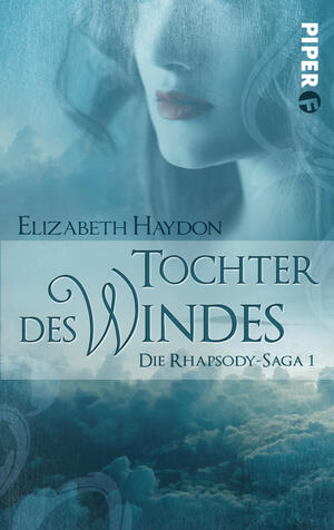 Tochter des Windes (Die Rhapsody-Saga 1)