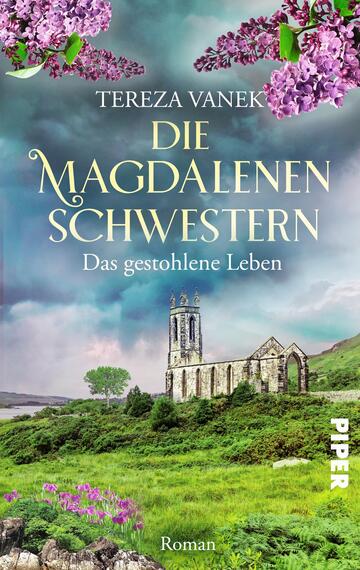 Das Buchcover zeigt eine malerische Landschaft mit sanften, grünen Hügeln unter einem hellblauen Himmel. Im Hintergrund ist eine historische Klosterruine zu sehen, die von lebendigen lilafarbenen Fliederblüten umgeben ist. In großen, eleganten Buchstaben steht der Titel „DIE MAGDALENEN SCHWESTERN“ von Tereza Vanek oben auf dem Cover, während der Untertitel „Das gestohlene Leben“ darunter in kleinerer Schrift platziert ist. Die Atmosphäre vermittelt eine Mischung aus Nostalgie und Geheimnis.