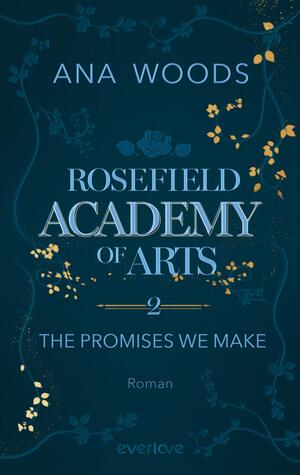 Rosefield Academy of Arts – The Promises We Make (Rosefield Academy of Arts 2)