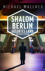 Shalom Berlin – Gelobtes Land