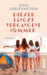 Dieser längst vergangene Sommer