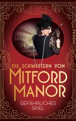 Die Schwestern von Mitford Manor – Gefährliches Spiel