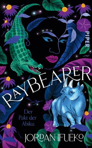 Raybearer – Der Pakt der Abiku (Raybearer 2)