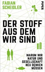 Der Stoff, aus dem wir sind