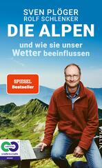 Die Alpen und wie sie unser Wetter beeinflussen