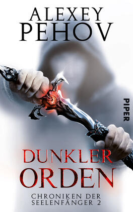 Dunkler Orden Das Buchcover zeigt eine düstere, atmosphärische Darstellung. Im Mittelpunkt stehen zwei Hände, die ein kunstvoll gestaltetes Schwert mit einem rot leuchtenden Griff festhalten. Der Hintergrund ist verschwommen und grau, was die geheimnisvolle Stimmung verstärkt. Der Titel „DUNKLER ORDEN“ ist groß und rot hervorgehoben, während der Autor „ALEXEY PEHOV“ in schwarzer Schrift oben platziert ist. Darunter steht in kleinerer Schrift „CHRONIKEN DER SEELENFÄNGER 2“.