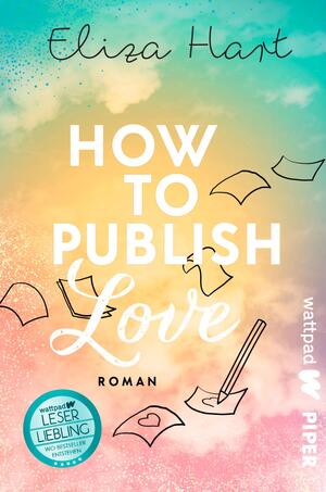 How to publish Love (Die besten deutschen Wattpad-Bücher ?)